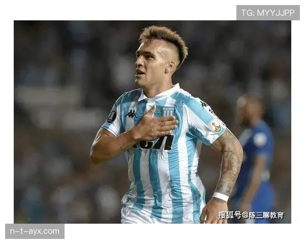 劳塔罗重返转会市场，潜在买家追逐这位阿根廷前锋，市场估值持续提升